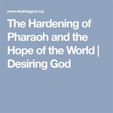 piper corazon|The Hardening of Pharaoh and the Hope of the World.